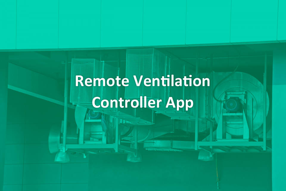 Remote Ventilation Controller App